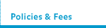 Policies & Fees